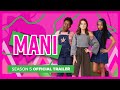 MANI | Season 5 | Official Trailer