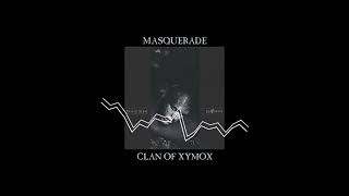 MASQUERADE - Clan Of Xymox (1986)