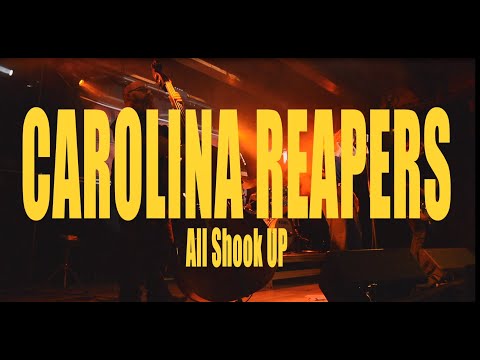 Carolina Reapers - All Shook Up