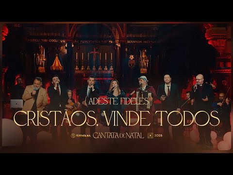 Cristãos, Vinde Todos - Aline, Fernando, Rodrigo, Álvaro e Daniel, Júlio, Willian - Cantata de Natal