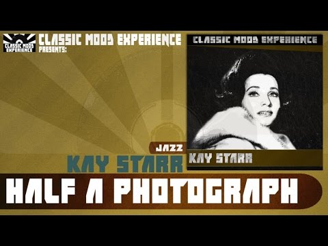 Kay Starr - Half A Photograph (1953)