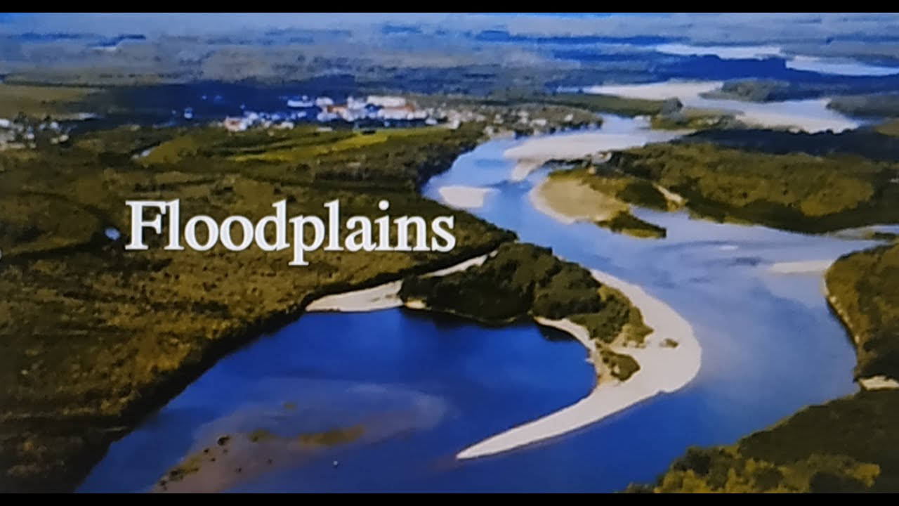 Floodplain # The work of river # Geography