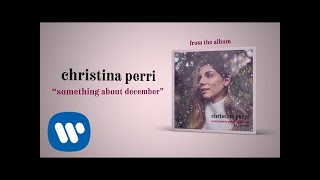 christina perri - something about december [official audio]