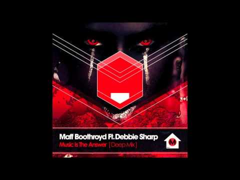 Maff Boothroyd -Music Is The Answer - A Lister Remix