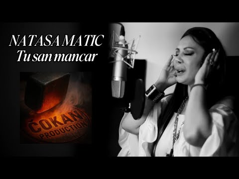 Natasa Matic - Tu san mancar 2025