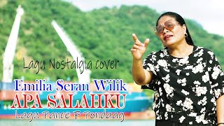 Download lagu APA SALAHKU - EMILIA SERAN WILIK (Cover) mp3 Download lagu APA SALAHKU - EMILIA SERAN WILIK (Cover) mp3