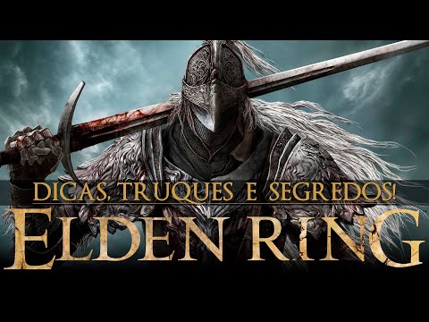 Elden Ring - 15 DICAS E TRUQUES PARA JOGADORES INICIANTES E VETERANOS!