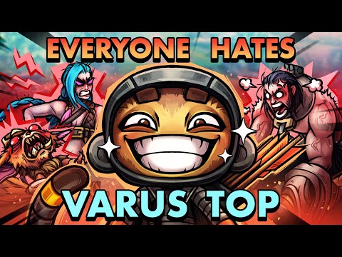 EVERYONE HATES VARUS TOP, 57% WR RIOT????????