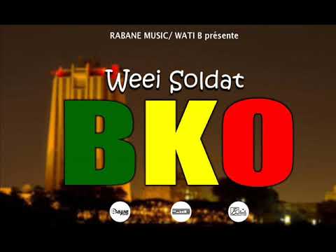 WEEI SOLDAT- BKO -(Audio officiel