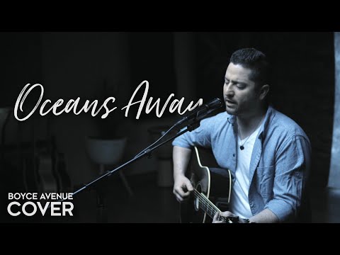Oceans Away – Arizona (Boyce Avenue acoustic cover) on Spotify & Apple