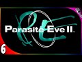 Parasite Eve 2 6 Getting Some Abilities