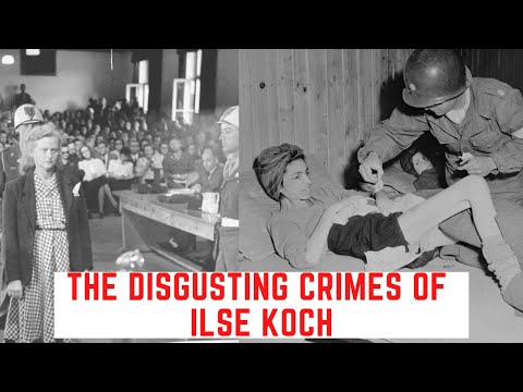 Die widerlichen Verbrechen der Ilse Koch – Die Hexe von Buchenwald