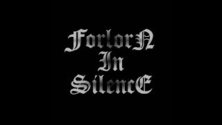 Forlorn in Silence - Veils of My Sorrows