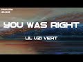 Lil Uzi Vert You Was Right Lyrics
