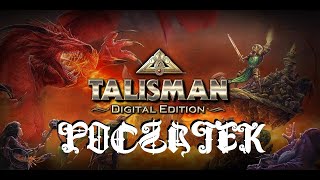 Talisman: Digital Edition #Początek * Gameplay PL