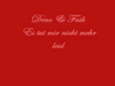 Deno & Faik - Es tut mir nicht mehr leid (with Lyrics)