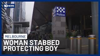 Woman Stabbed After Stepping In To Help 10-year-old boy In Melbourne CBD | 10 News