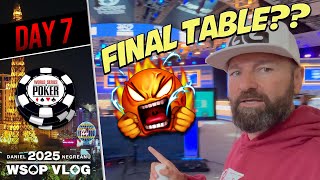 CHIPLEADER on MY WAY to the FINAL TABLE?? - Daniel Negreanu 2025 WSOP VLOG Day 7