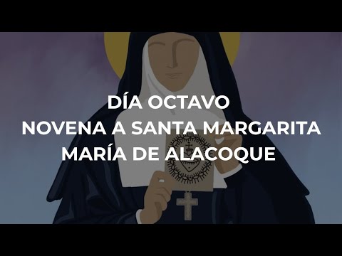 Día 8 - Novena Santa Margarita María de Alacoque 2026