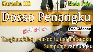 Download lagu DOSSO PENANGKU | Karaoke Toraja Nada Pria mp3 Download lagu DOSSO PENANGKU | Karaoke Toraja Nada Pria mp3