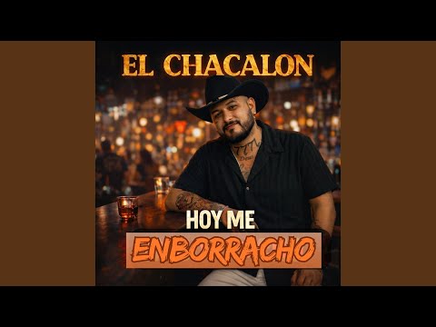 Hoy Me Enborracho