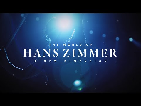 The World of Hans Zimmer: A New Dimension