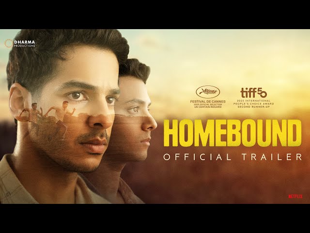 HOMEBOUND - OFFICIAL TRAILER