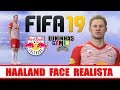 FIFA 19 - HAALAND - SALZBURG / BORUSSIA DORTMUND / HOW TO MAKE / TUTORIAL / FACE REALISTA