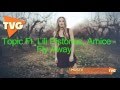 Topic Ft. Lili Pistorius, Amice - Fly Away (Ringtone ...