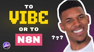 What should you learn, n8n or vibe-coding?