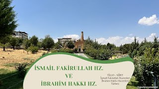 İsmail Fakirullah Hz ve İbrahim Hakkı Hazretleri Türbesi - Işık Hadisesi