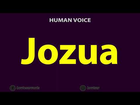 How To Pronounce Jozua