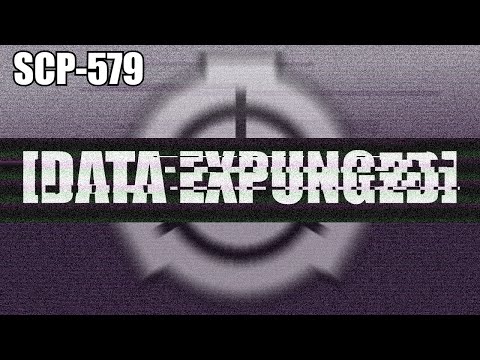 SCP Decoded Reading: SCP-579 [DATA EXPUNGED]