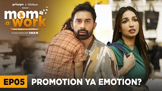 Mom @ Work | E05 - Promotion Ya Emotion? | Kanika Dhillon & Rannvijay Singha | Girliyapa
