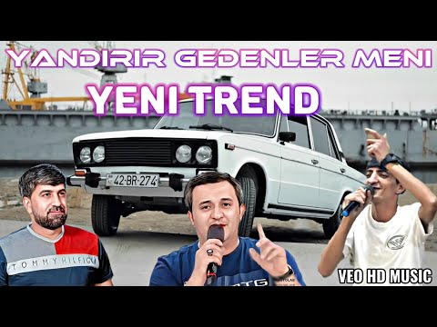 VEO HD MUSIC -Yandirir Gedenler Meni (Yeni 2023)