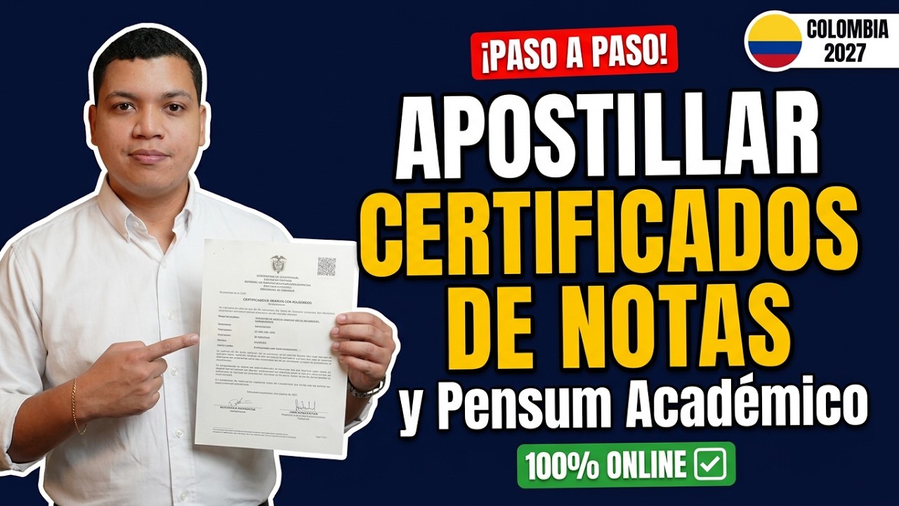 Cómo Apostillar y Legalizar Certificados de Notas y Pensum Académico Paso a Paso