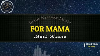 Download lagu For Mama (KARAOKE) Matt Monro mp3