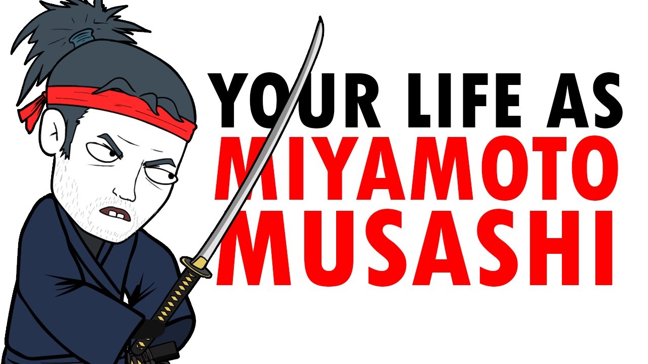 Your Life as Miyamoto Musashi