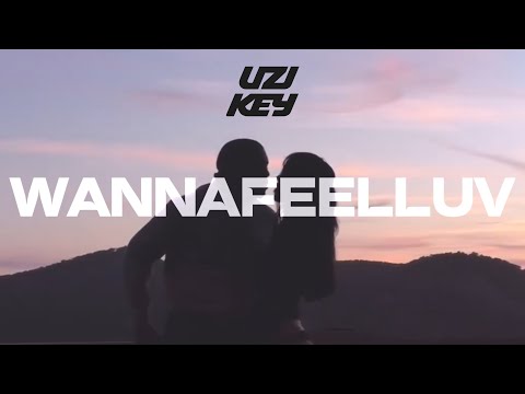 Uzi Key 💜 WANNAFEELLUV | Official Lyric Video |