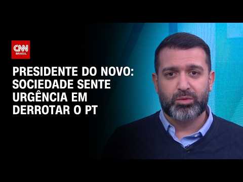Sociedade sente urgência em derrotar o PT, diz presidente do Novo | CNN 360º