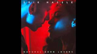 Erik Hassle - Natural Born Lovers (Audio)