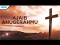 Ajaib AnugerahMu - Ir. Niko (with lyric)