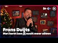 Frans Duijts - Met kerst ben jij nooit meer alleen (LIVE) | Sterren NL Radio