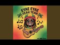 Eyae Eyae