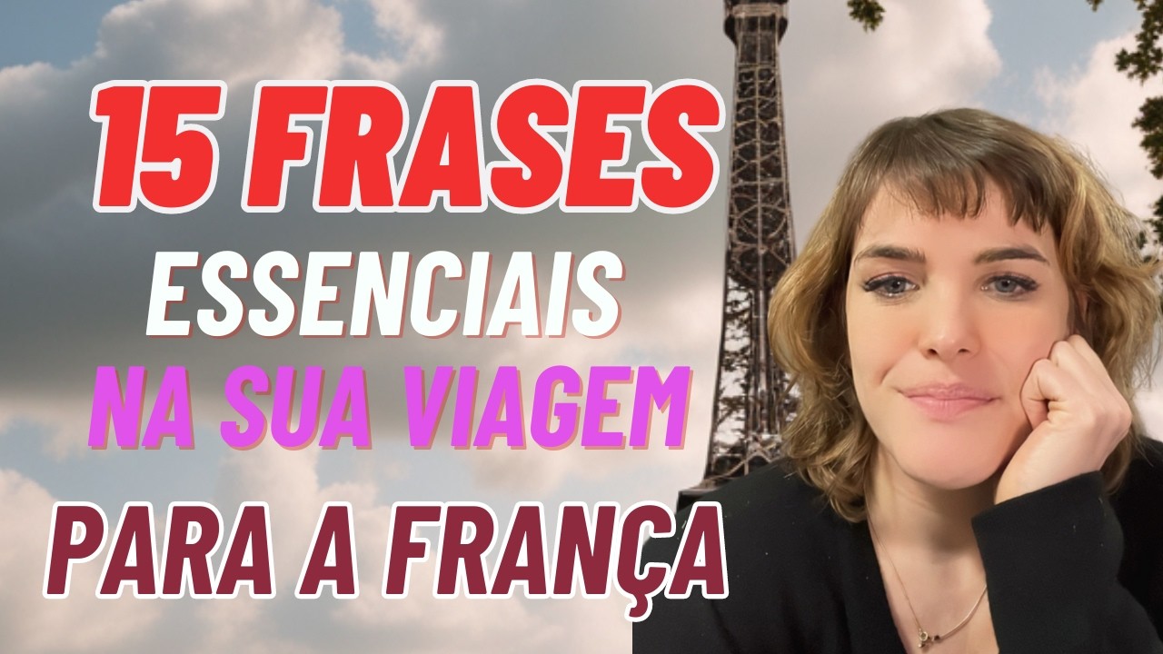 As 15 frases em francês mais usadas em viagens