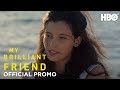 My Brilliant Friend: Season 2 Episode 4 Promo | HBO