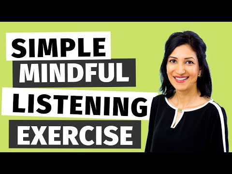 Mindful Listening to Improve Your Relationships - A Simple Mindful Listening Exercise!