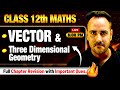 Class 12 Maths Marathon Timestamps | Vector & 3D Geometry Chapters