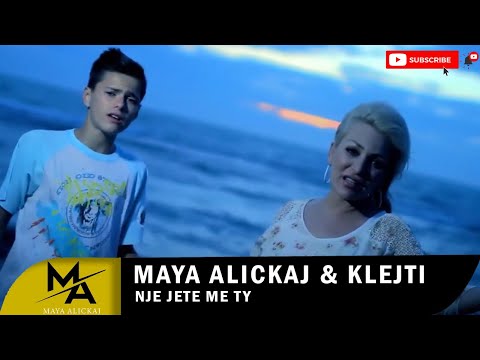 Maya Alickaj & KLEJTI - NJE JETE ME TY  Official Video