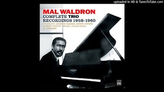 Music video thumbnail preview for Mal Waldron - By Myself by Mal Waldron Trio